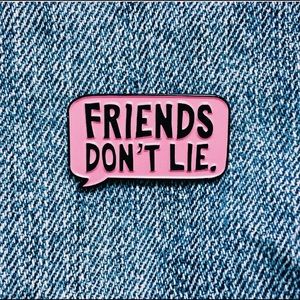FRIENDS DONT LIE PIN- Stranger Things